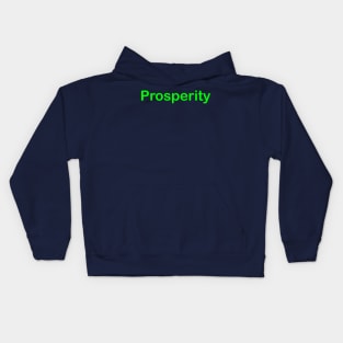 Prosperity Kids Hoodie